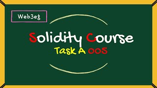 solidity course task A 005