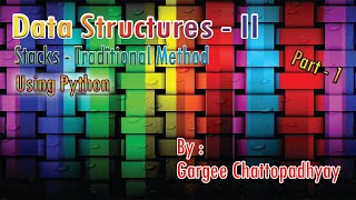 Data Structures - II Stacks - Traditional Method