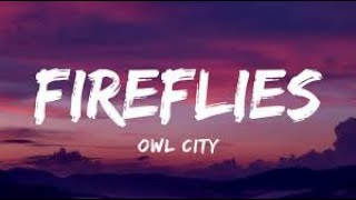 Owl City - Fireflies | 1 Hour Loop\/ Lyrics |