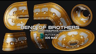 Bend Of Brothers MaxScript Walk-through