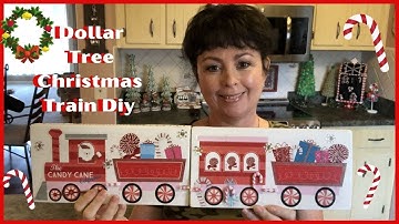 Dollar Tree Christmas Train Diy | Dollar Tree Decor | So Cute!