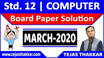 Std 12 Computer (Eng Med) Science March - 2020 | Board Exam Paper