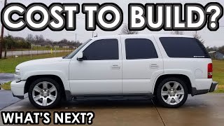 How Much Did My Z71 Tahoe Cost to Build and Whats Next