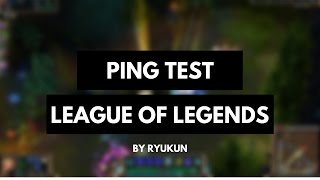 How To Test Your Lol Ping Without Joining A Game