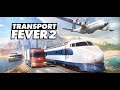 Transport Fever 2