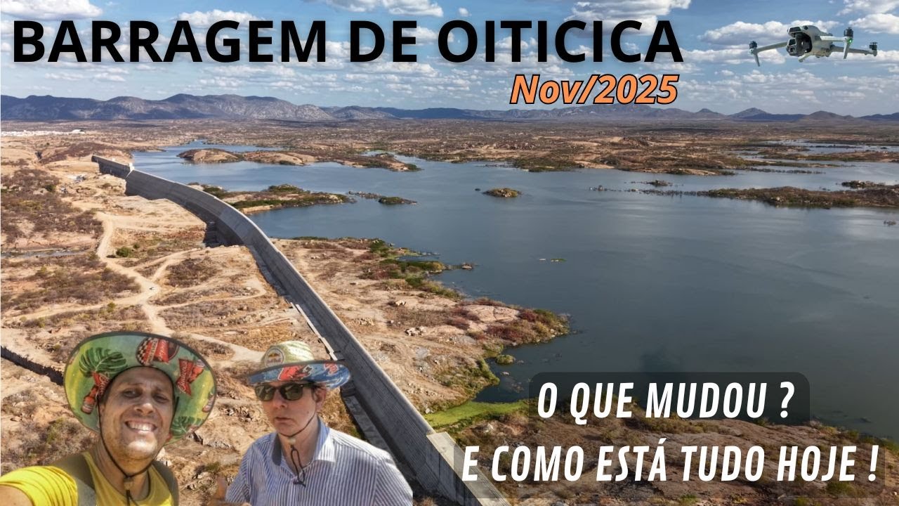 ESTRADA e BARRAGEM DE OITICICA em Novembro de 2025