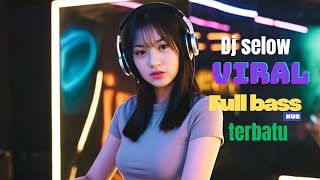 Dj selow viral full bass remix funky