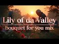 【Remix】Lily of da Valley / Dragon Ash