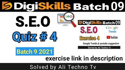 Digiskills SEO Quiz 4 Batch 9 | digiskills seo quiz 4 batch 9 | SEO Exercise 4 batch 9