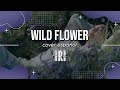 Wild Flower - RM (with Youjeen) | Cover Español《 I R I P A R K 》