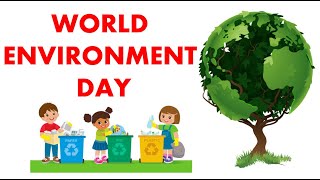 WORLD ENVIRONMENT DAY | WORLD ENVIRONMENT DAY 2021 | WORLD ENVIRONMENT DAY ACTIVITIES AND CRAFTS