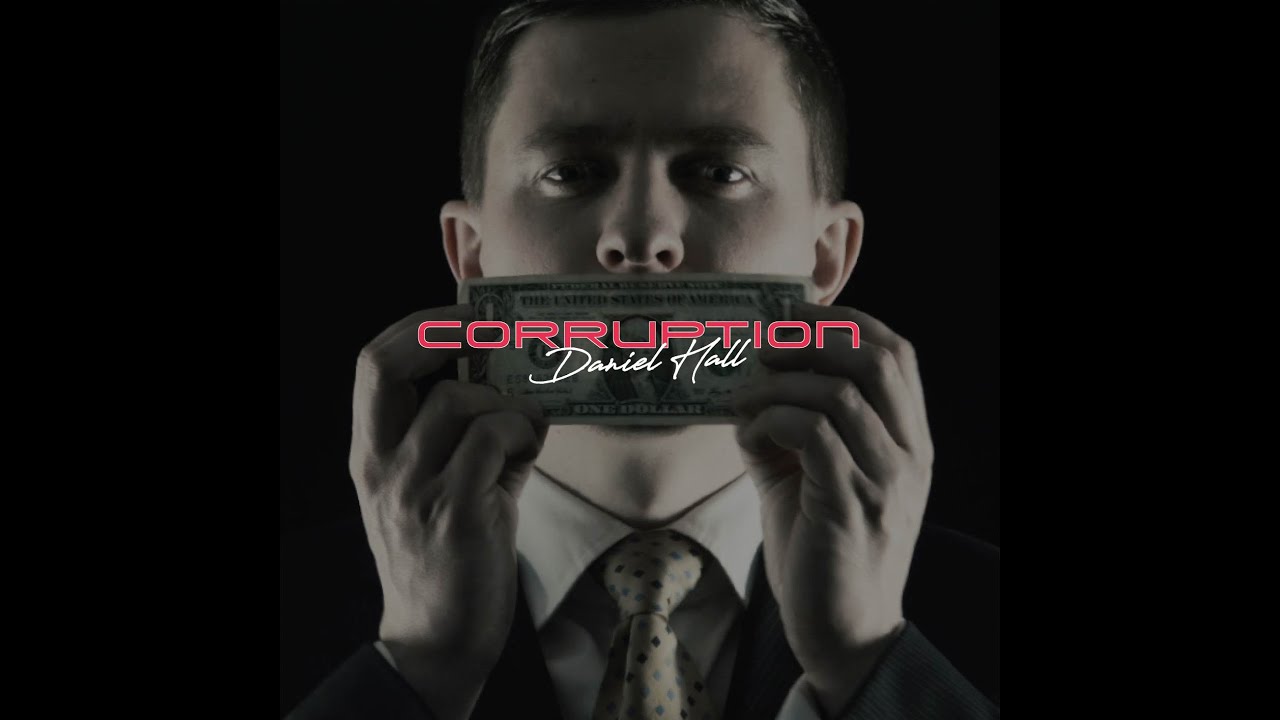 Guarda Daniel Hall - Corruption Official video su YouTube Guarda Daniel Hall - Corruption Official video su YouTube