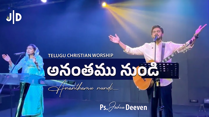 అన౦తము ను౦డి Anathamu nundi | Telugu Christian Worship by Ps. Joshua Deeven | JGM PGC | 4k | LIVE