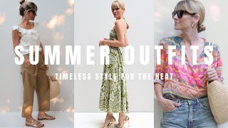 TIMELESS SUMMER OUTFITS | How to LOOK CHIC in hot weather