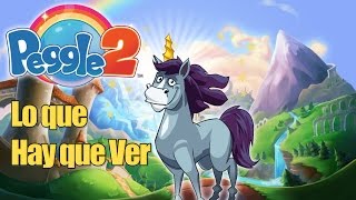 PEGGLE 2 - Lo Que Hay Que Ver - Español