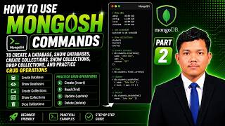 How to Use MongoSH Commands | Create Database, Collections & Practice CRUD Operations | Part 2