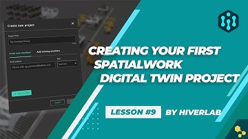 How to Create your First Digital Twin Project in SpatialWork
