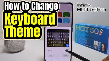 How to Change Keyboard Theme in Infinix Hot 50 Pro
