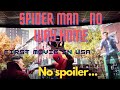 Spider man - No way Home| Indian experience in California Theatre|