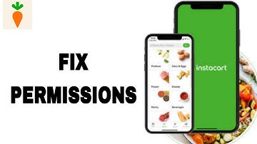 How To Fix And Solve Permissions On Instacart App | Final Solution