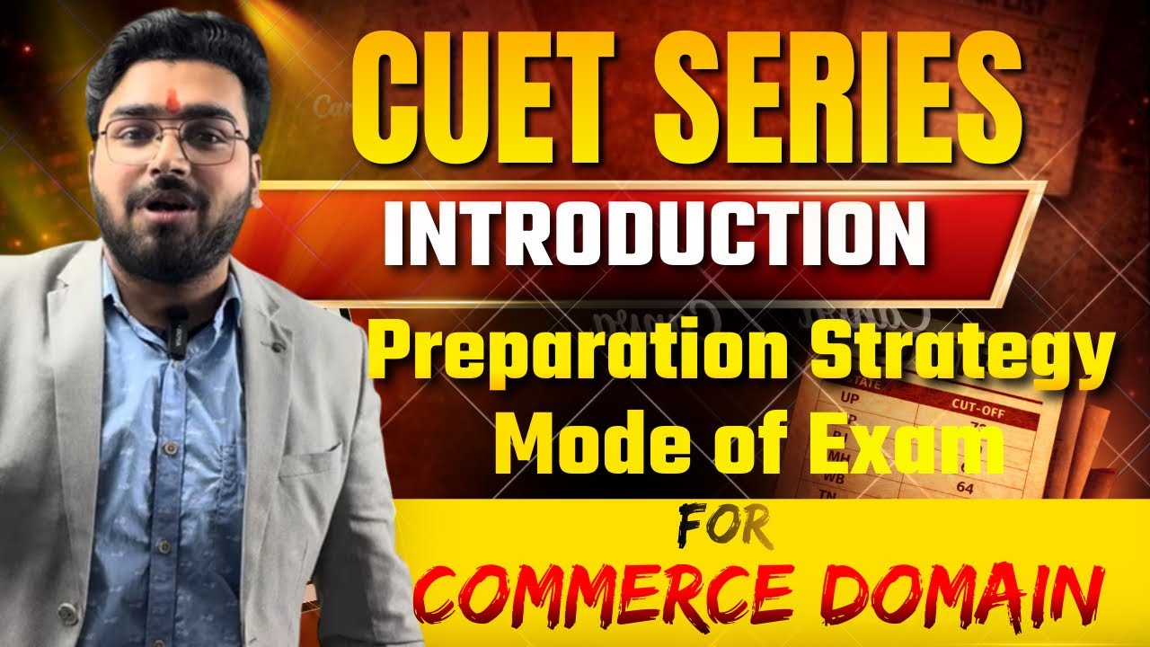 Cuet 2026 | Introduction |Exam Pattern | Domain Subjects | Preparation Strategy 