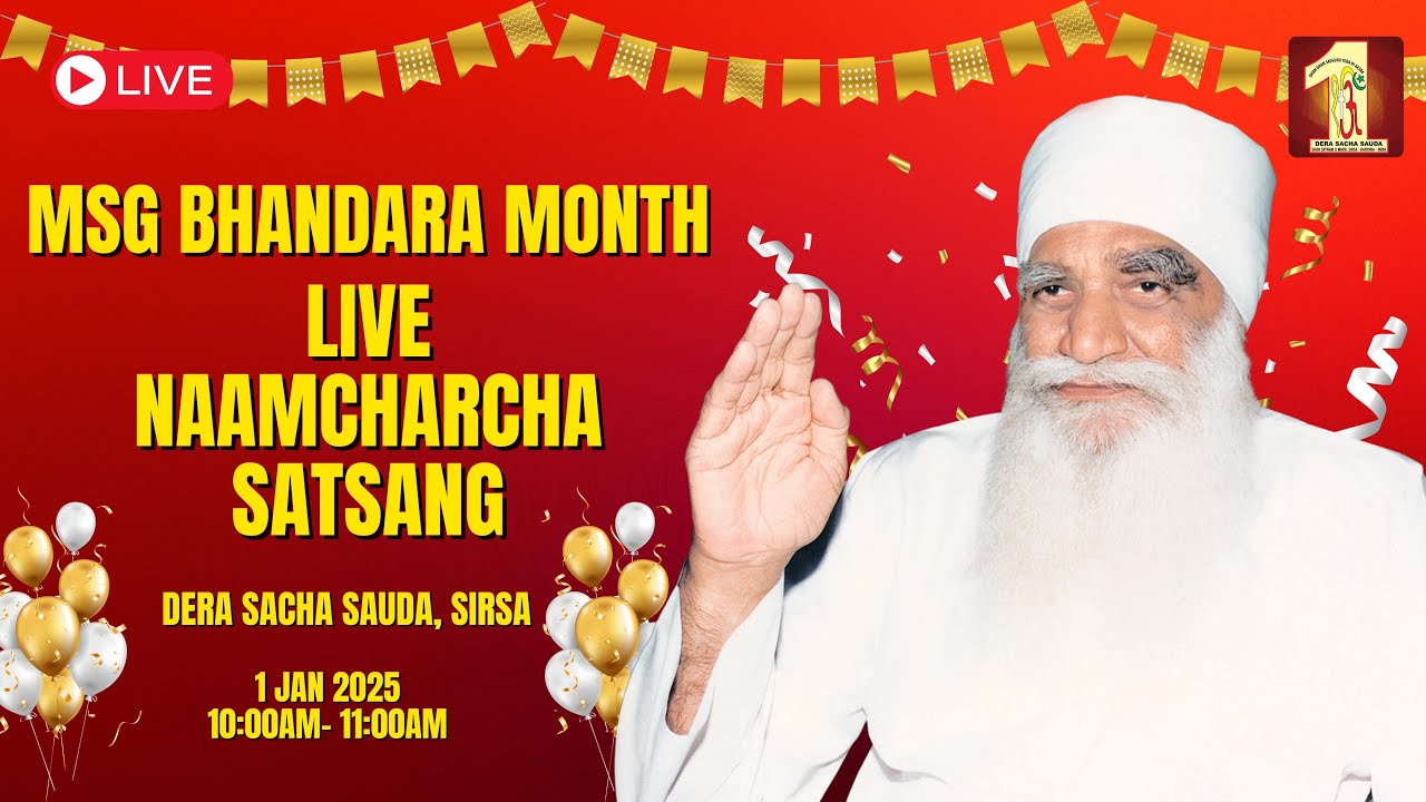 01 Jan 2025 | MSG Bhandara Month | Live Naamcharcha Satsang | Sirsa |@SaintMSGInsan