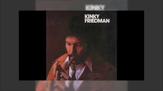 Kinky Friedman - Kinky Friedman 1974 Mix 2