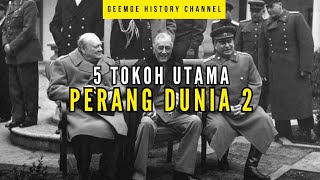 10 Tokoh Penting Dibalik Perang Dunia 2 - Tokoh Utama PD 2