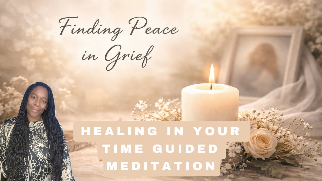 Guided Meditation for Grief & Loss | Healing After Losing a Loved One ...