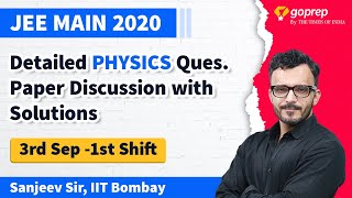 Jee main 2020 physics paper analysis (3rd sep, 1st shifts) by goprep
expert sanjeev sir. watch for questions asked in phy...