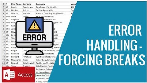 Error Handling in VBA - Forcing Code Breaks