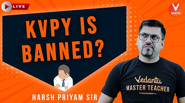 KVPY 2021 Exam Postponed | Vedantu Math | Harsh Priyam Sir