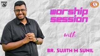 Br. Sujith M Sunil | Worship Session | CA Camp 2K23 | AGMDCCA