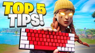 TOP 5 Tips For BEGINNER Keyboard and Mouse Players You NEED To Know! | Fortnite Battle Royale