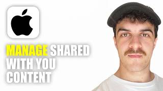 How to Manage “Shared With You” Content in Messages for Selected Apps on iPhone (2026 Guide)