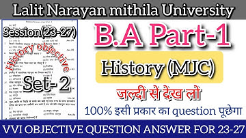 LNMU Ba part-1 history (mjc) vvi objective question answer 🔥🔥|| जल्दी से देखो 100% पूछेगा?