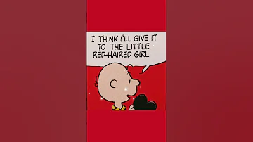 A Charlie Brown Christmas Valentine For the Little Red-haired Girl