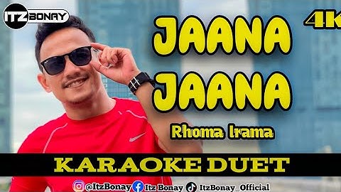 RHOMA IRAMA - JAANA JAANA KARAOKE DUET DANGDUT INDIA TANPA VOCAL CEWEK | ItzBonay