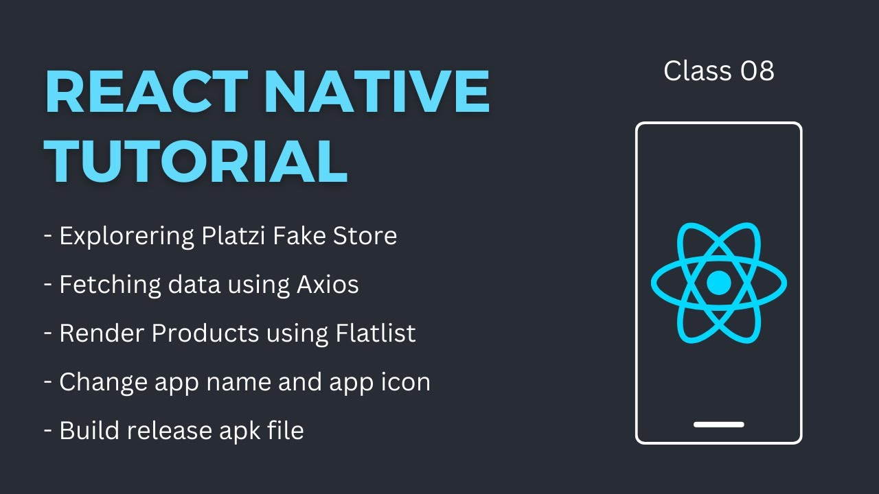 react-native-tutorial-class-08-api-s-integration-change-app-name