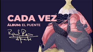 Video thumbnail of "Raúl Paz - Cada vez"