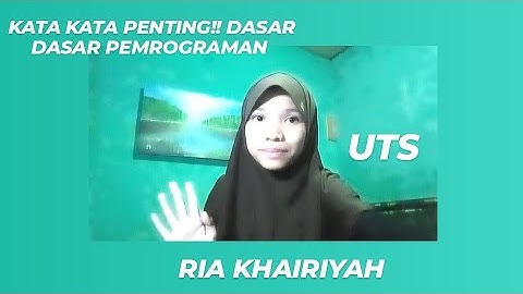 KATA KATA PENTING DASAR - DASAR PEMROGRAMAN !!! UTS