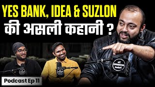 सबसे बड़े Share Market SCAMS की कहानी ? | Vodafone Idea Yes Bank Suzlon | The Investographer Podcast