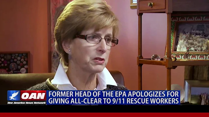 Former EPA Administrator Apologizes for 9/11 Decision