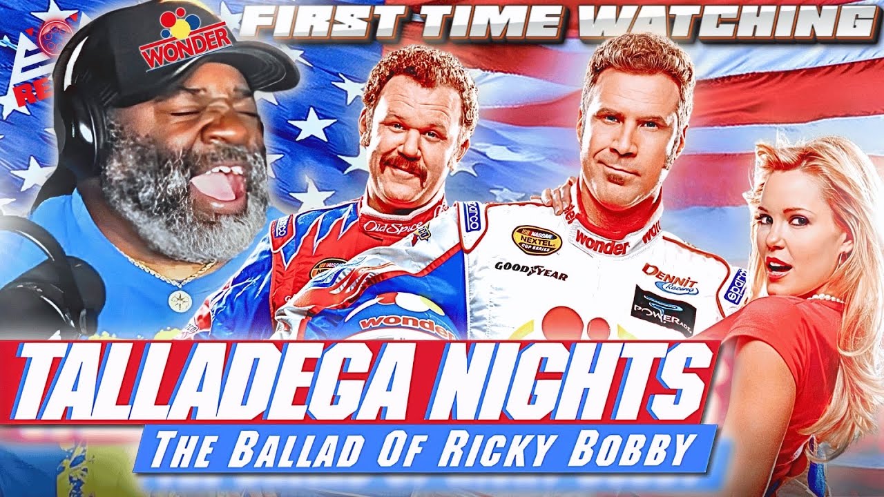 My First Time Watching TALLADEGA NIGHTS Was Absolutely Hilarious!