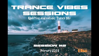 Trance Mix 2019 - Trance Vibes Sessions #2