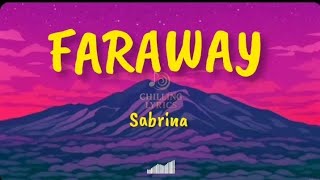 Sabrina - FARAWAY  Lyrics 