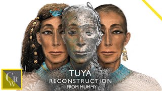 TUYA RECONSTRUCTION FROM EGYPTIAN MUMMY | Nefertiti's Grandmother