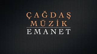 Çağdaş Müzi̇k/ Emanet