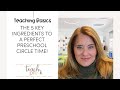 5 key ingredients for a perfect preschool circle time