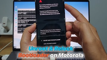 How to Unroot and Relock Bootloader on Motorola